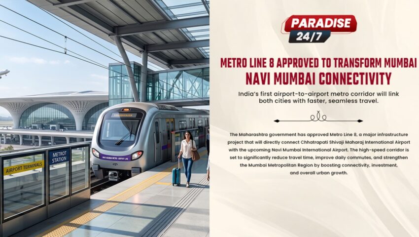 Mumbai–Navi Mumbai Connectivity Enters a New Era with Metro Line 8 Approval